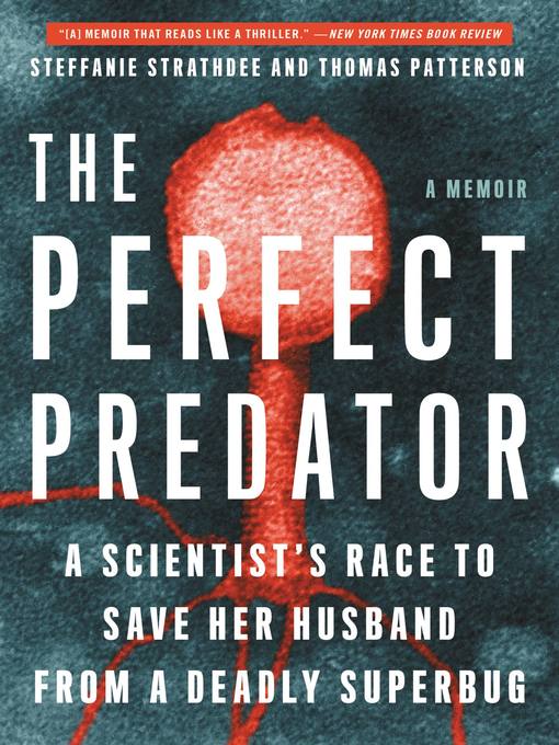 Title details for The Perfect Predator by Steffanie Strathdee - Available